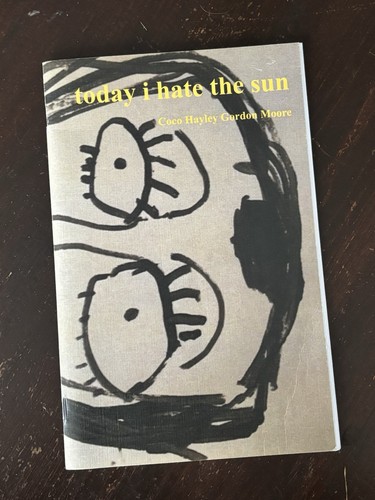Today hate the sun - hate,